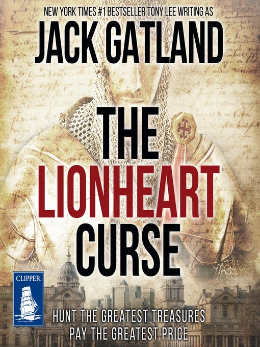 Title details for The Lionheart Curse by Jack Gatland - Available